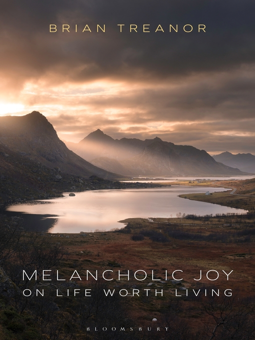 Title details for Melancholic Joy by Brian Treanor - Available